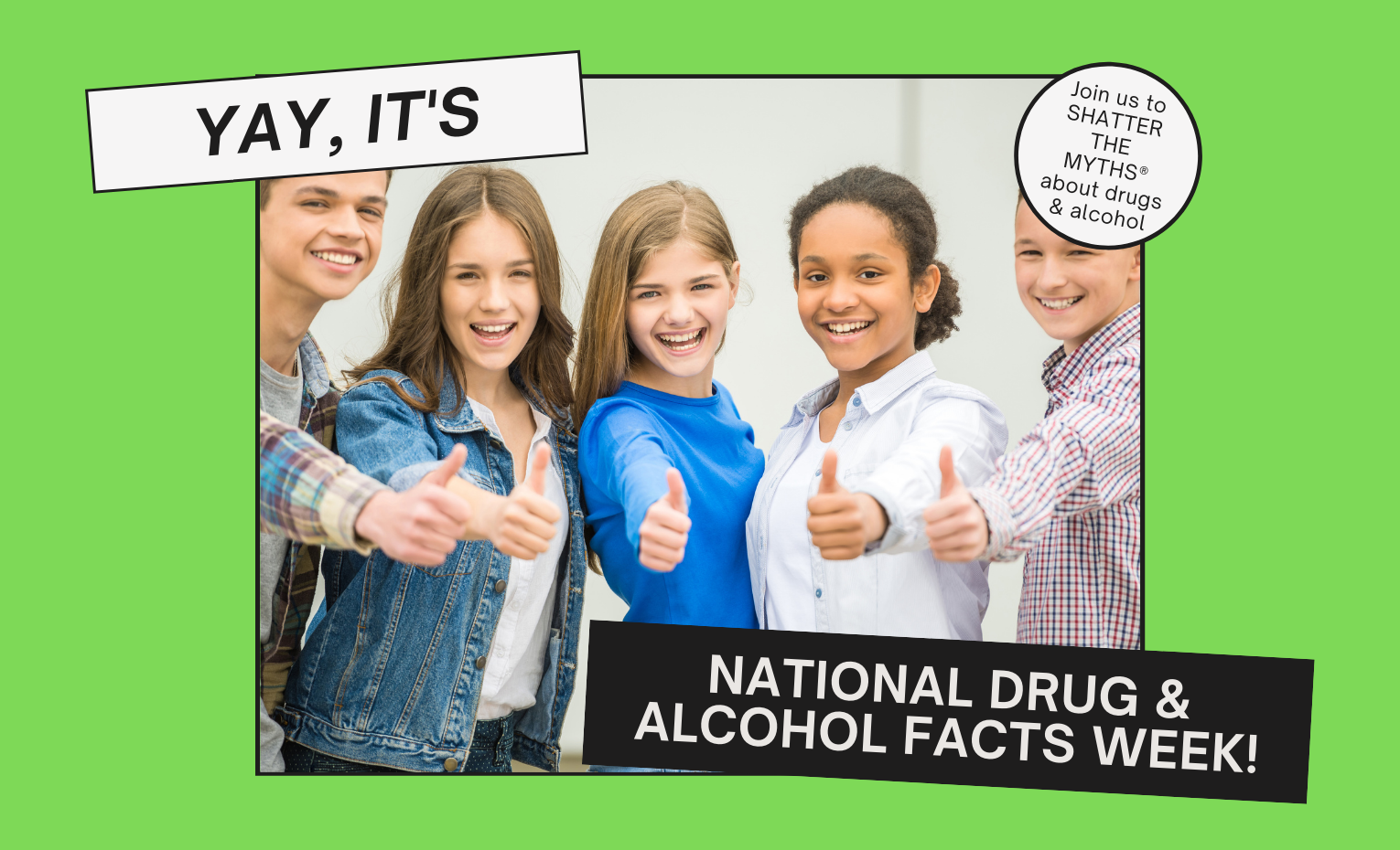 It's National Drug & Alcohol Facts Week! Drug Free America Foundation
